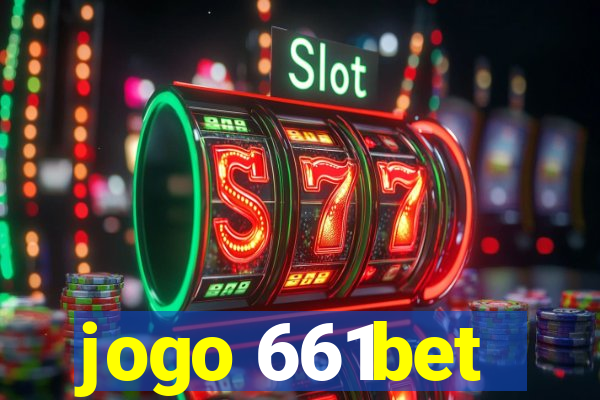 jogo 661bet